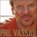 Greatest Hits, Vol. 1 (Phil Vassar album)