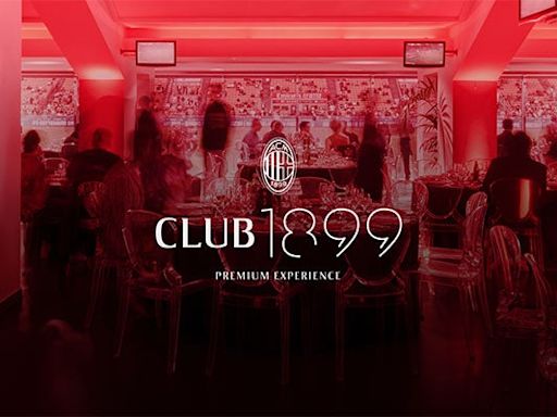 CLUB 1899 PACKAGES ON SALE FOR ALL OF AC MILAN'S SERIE A HOME GAMES