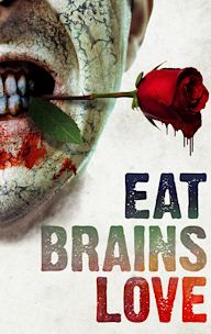 Eat, Brains, Love