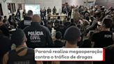 Megaoperação contra o tráfico de drogas no Paraná mobiliza 500 policiais e prende 95 pessoas