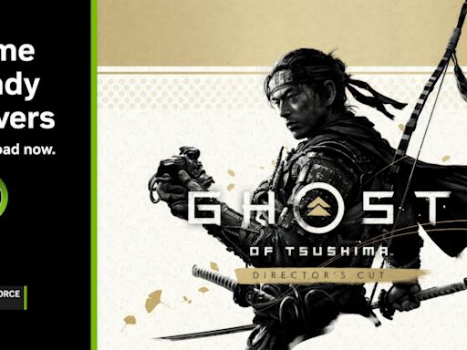 Ghost of Tsushima: Director's Cut Game Ready Driver Released by NVIDIA