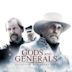 Gods and Generals