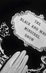 The Black and White Minstrel Show