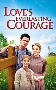 Love's Everlasting Courage