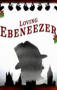 Loving Ebeneezer | Comedy
