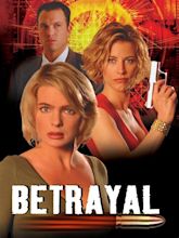 Betrayal - Movie Reviews