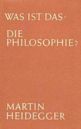 What Is Philosophy? (Heidegger book)