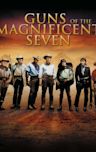 Guns of the Magnificent Seven