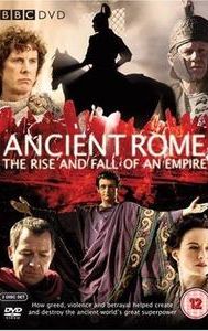 Ancient Rome: The Rise and Fall of an Empire