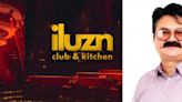 At ‘iluzn’ we have taken a holistic and innovative approach to nightlife: Suman Bharti - ET HospitalityWorld