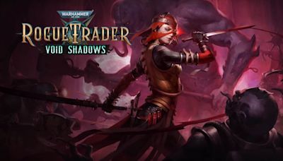 Warhammer 40k: Rogue Trader DLC Void Shadows Delayed to September | TechRaptor