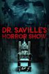 Dr. Saville's Horror Show