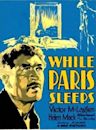 While Paris Sleeps (1932 film)