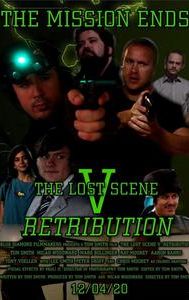 The Lost Scene V: Retribution