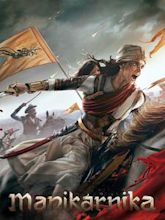 Manikarnika: The Queen of Jhansi