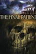 The Final Patient