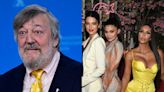 Stephen Fry says he doesn’t ‘understand’ the Kardashians and ‘wouldn’t know one from the other’