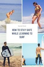 Surfing Safety Guide: Everything Beginners Need to Know | Surfing ...