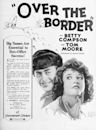Over the Border (1922 film)