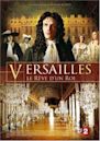 Versailles: The Dream of a King