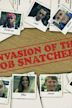 Invasion of the Job Snatchers