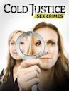 Cold Justice: Sex Crimes