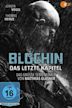 Blochin: Das letzte Kapitel