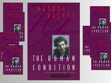 Books That Shook the Business World: The Human Condition by Hannah Arendt