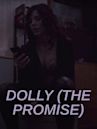 Dolly (The Promise)