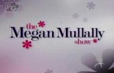 The Megan Mullally Show