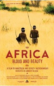 Africa, Blood & Beauty