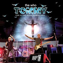 Tommy Live at the Royal Albert Hall - The Who