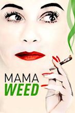 Mama Weed