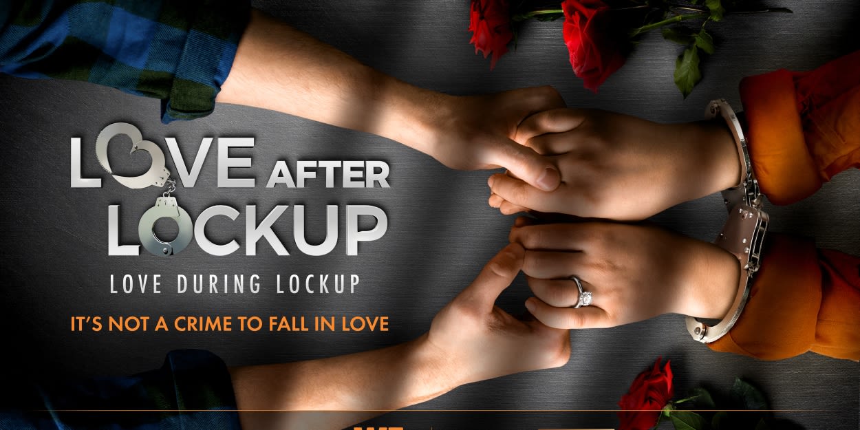 LOVE DURING LOCKUP Continues With Season Finale This Friday