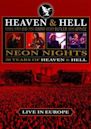 Heaven & Hell: Neon Nights, Live in Europe