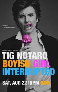 Tig Notaro: Boyish Girl Interrupted