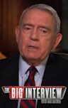 The Big Interview With Dan Rather - Season 1