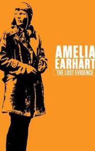 Amelia Earhart: The Lost Evidence