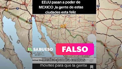 Es falso que ciudades de Estados Unidos serán parte de México