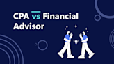 CPA vs. Financial Advisor: Key Differences You Need to Know
