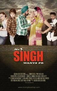 Mr Singh Wants PR