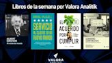 Los 4 libros de la semana por Valora Analitik: paz, empresas, historia y ciencia