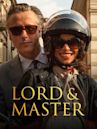 Lord & Master: The Movie