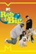 Rob & Big