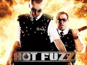 Hot Fuzz – Zwei abgewichste Profis