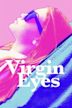 Virgin Eyes