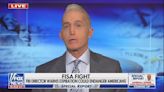 Trey Gowdy says a Fox News “legal commentator” turned Donald Trump against FISA