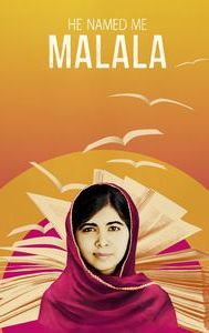 He Named Me Malala