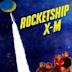 Rocketship X-M