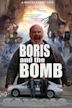 Boris and the Bomb